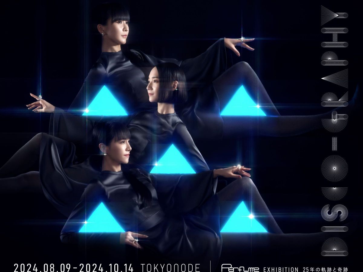 TOKYO NODE「Perfume Disco-Graphy 25年の軌跡と奇跡」